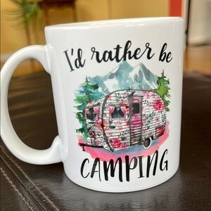 I’d rather be Camping White Mug New without tags